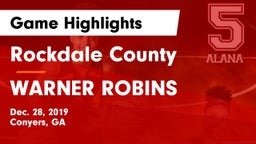 Rockdale County  vs WARNER ROBINS  Game Highlights - Dec. 28, 2019