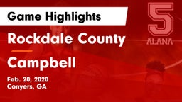 Rockdale County  vs Campbell Game Highlights - Feb. 20, 2020