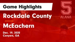 Rockdale County  vs McEachern  Game Highlights - Dec. 19, 2020