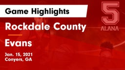 Rockdale County  vs Evans  Game Highlights - Jan. 15, 2021