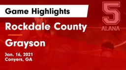 Rockdale County  vs Grayson Game Highlights - Jan. 16, 2021