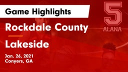 Rockdale County  vs Lakeside  Game Highlights - Jan. 26, 2021
