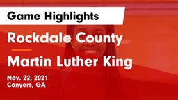 Rockdale County  vs Martin  Luther King Game Highlights - Nov. 22, 2021