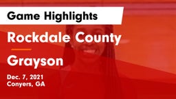 Rockdale County  vs Grayson Game Highlights - Dec. 7, 2021