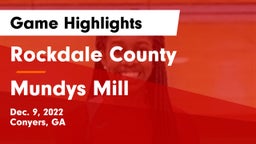 Rockdale County  vs Mundys Mill  Game Highlights - Dec. 9, 2022