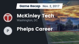 Recap: McKinley Tech  vs. Phelps Career  2017