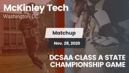 Matchup: McKinley Tech vs. DCSAA CLASS A STATE CHAMPIONSHIP GAME 2020