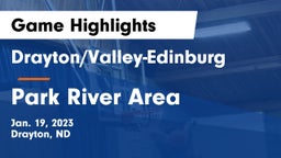 Drayton/Valley-Edinburg  vs Park River Area Game Highlights - Jan. 19, 2023