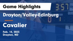 Drayton/Valley-Edinburg  vs Cavalier  Game Highlights - Feb. 14, 2023