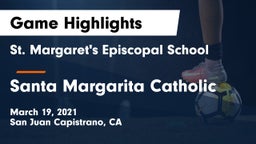 St. Margaret's Episcopal School vs Santa Margarita Catholic  Game Highlights - March 19, 2021