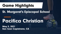 St. Margaret's Episcopal School vs Pacifica Christian  Game Highlights - May 5, 2021