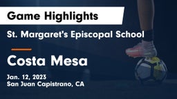 St. Margaret's Episcopal School vs Costa Mesa  Game Highlights - Jan. 12, 2023