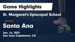 St. Margaret's Episcopal School vs Santa Ana  Game Highlights - Jan. 16, 2024
