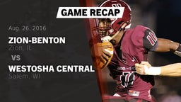 Recap: Zion-Benton  vs. Westosha Central  2016