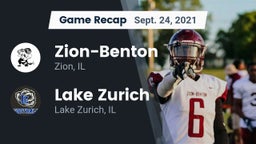 Recap: Zion-Benton  vs. Lake Zurich  2021
