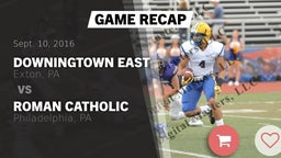 Recap: Downingtown East  vs. Roman Catholic  2016