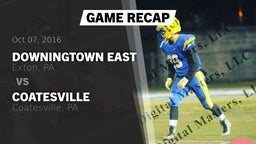 Recap: Downingtown East  vs. Coatesville  2016