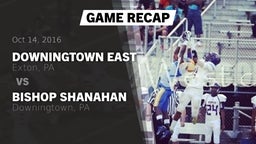Recap: Downingtown East  vs. Bishop Shanahan  2016