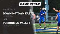 Recap: Downingtown East  vs. Perkiomen Valley  2016
