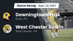 Recap: Downingtown East  vs. West Chester Rustin  2021