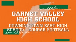 Highlight of Garnet Valley High School