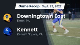 Recap: Downingtown East  vs. Kennett  2022