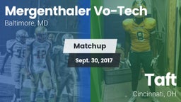 Matchup: Mergenthaler Vo-Tech vs. Taft  2017
