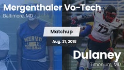 Matchup: Mergenthaler Vo-Tech vs. Dulaney  2018
