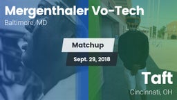 Matchup: Mergenthaler Vo-Tech vs. Taft  2018