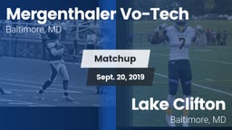 Matchup: Mergenthaler Vo-Tech vs. Lake Clifton  2019