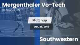 Matchup: Mergenthaler Vo-Tech vs. Southwestern  2019