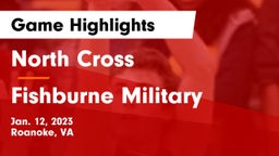North Cross  vs Fishburne Military  Game Highlights - Jan. 12, 2023