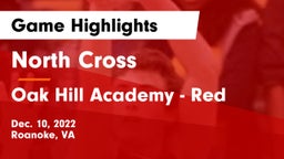 North Cross  vs Oak Hill Academy - Red Game Highlights - Dec. 10, 2022