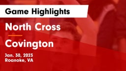 North Cross  vs Covington  Game Highlights - Jan. 30, 2023