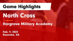 North Cross  vs Hargrave Military Academy  Game Highlights - Feb. 9, 2023
