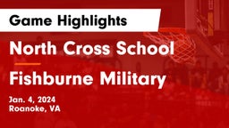 North Cross School vs Fishburne Military  Game Highlights - Jan. 4, 2024