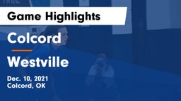 Colcord  vs Westville  Game Highlights - Dec. 10, 2021