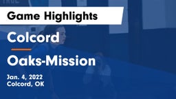 Colcord  vs Oaks-Mission  Game Highlights - Jan. 4, 2022