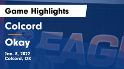 Colcord  vs Okay  Game Highlights - Jan. 8, 2022