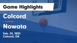 Colcord  vs Nowata  Game Highlights - Feb. 24, 2023
