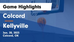 Colcord  vs Kellyville  Game Highlights - Jan. 20, 2023