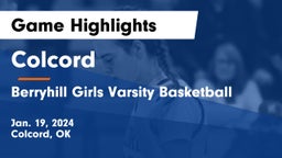 Colcord  vs Berryhill Girls Varsity Basketball Game Highlights - Jan. 19, 2024