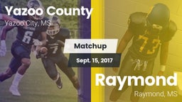 Matchup: Yazoo County vs. Raymond  2017