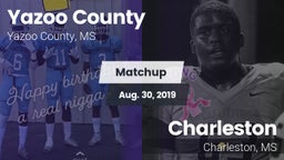 Matchup: Yazoo County vs. Charleston  2019