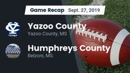Recap: Yazoo County  vs. Humphreys County  2019
