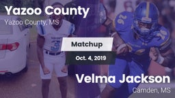 Matchup: Yazoo County vs. Velma Jackson  2019