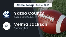 Recap: Yazoo County  vs. Velma Jackson  2019