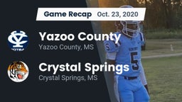 Recap: Yazoo County  vs. Crystal Springs  2020