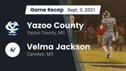 Recap: Yazoo County  vs. Velma Jackson  2021