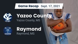 Recap: Yazoo County  vs. Raymond  2021